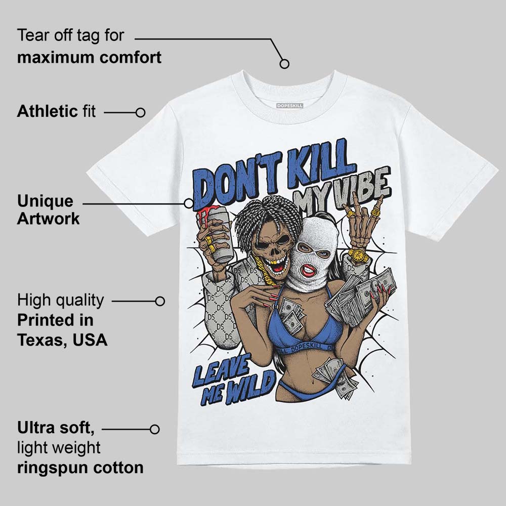 Lucky Shorts 3s DopeSkill T-Shirt Don't Kill My Vibe Graphic