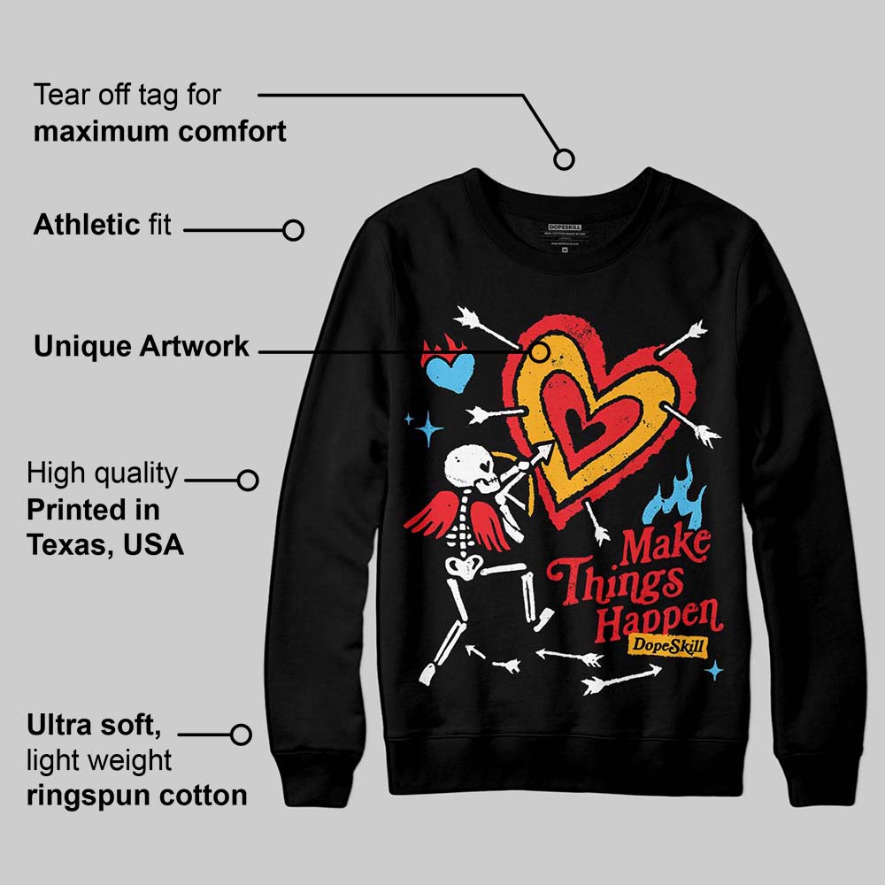 Red Collection DopeSkill Sweatshirt Make Things Happen Graphic
