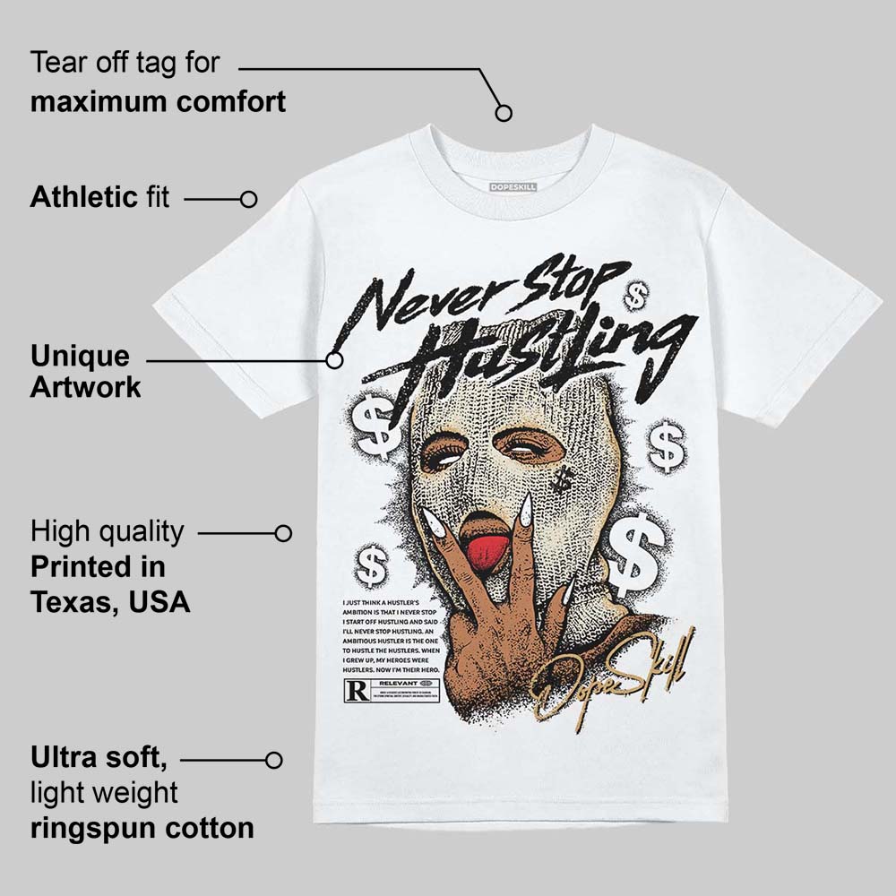 Reverse Metallic 5s DopeSkill T-Shirt Never Stop Hustling Graphic
