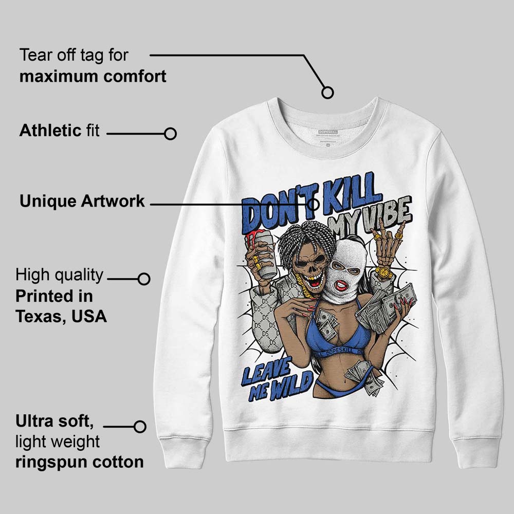 Lucky Shorts 3s DopeSkill Sweatshirt Don't Kill My Vibe Graphic