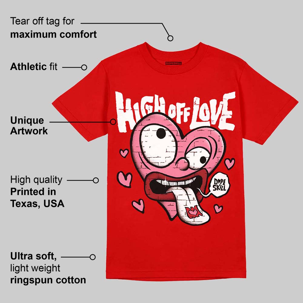 Red Collection DopeSkill Red T-shirt High Off Love Graphic