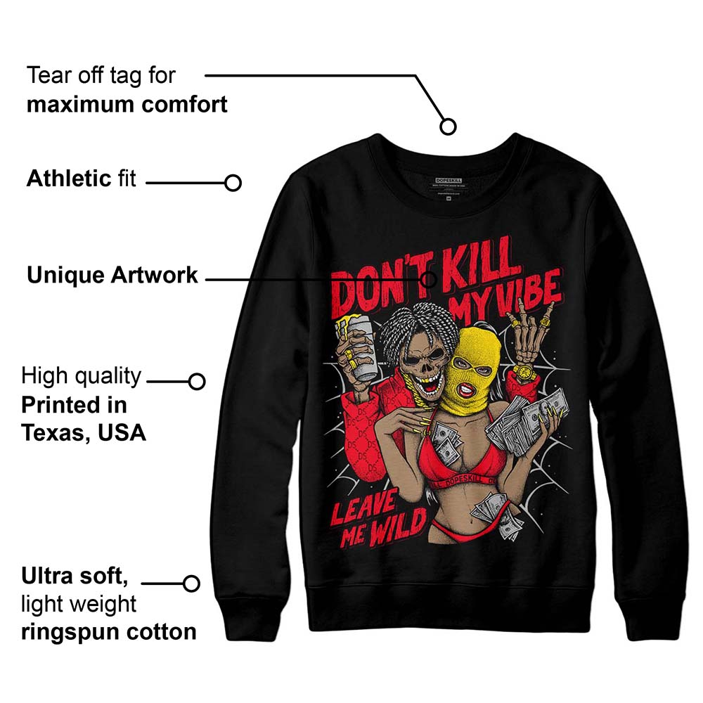 Red Thunder 4s DopeSkill Sweatshirt Don't Kill My Vibe Graphic