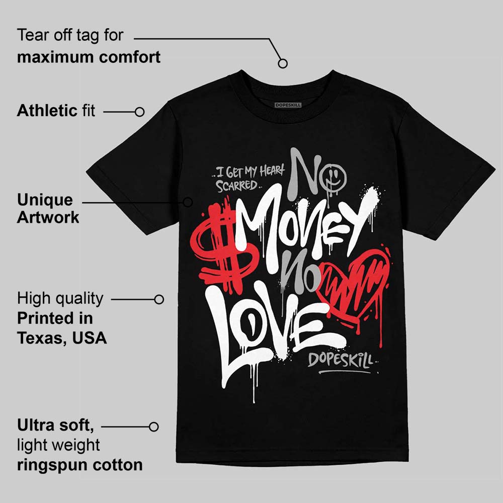 White Thunder 4s DopeSkill T-Shirt No Money No Love Typo Graphic