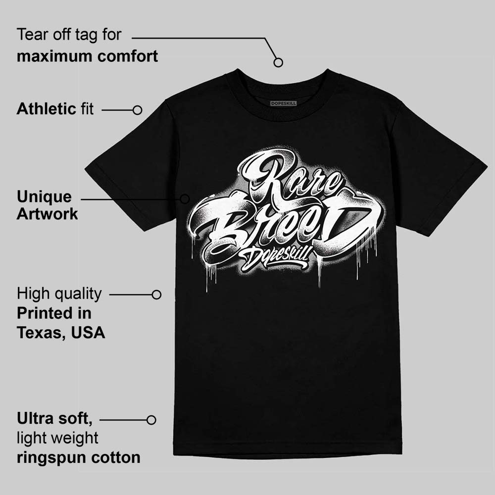 White Thunder 4s DopeSkill T-Shirt Rare Breed Type Graphic
