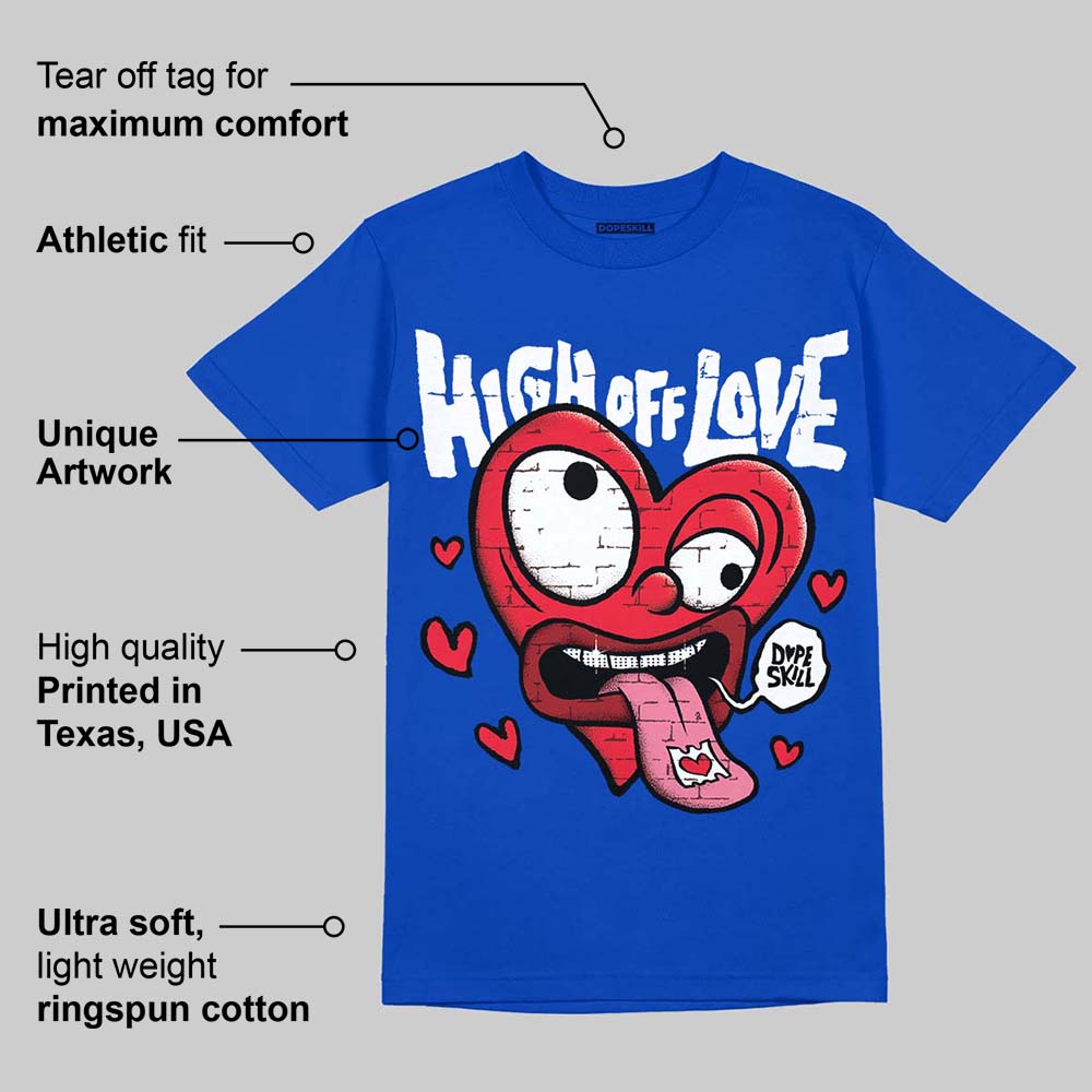 Royal Blue Collection DopeSkill Royal Blue T-shirt High Off Love Graphic