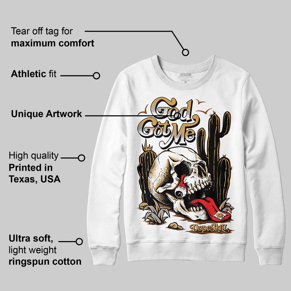 Gratitude 11s DopeSkill Sweatshirt God Got Me Graphic