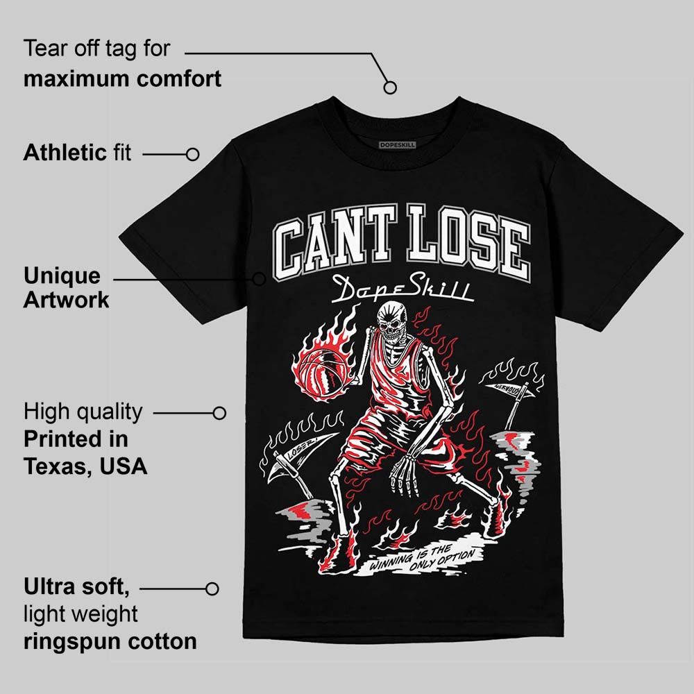 White Thunder 4s DopeSkill T-Shirt Cant Lose Graphic