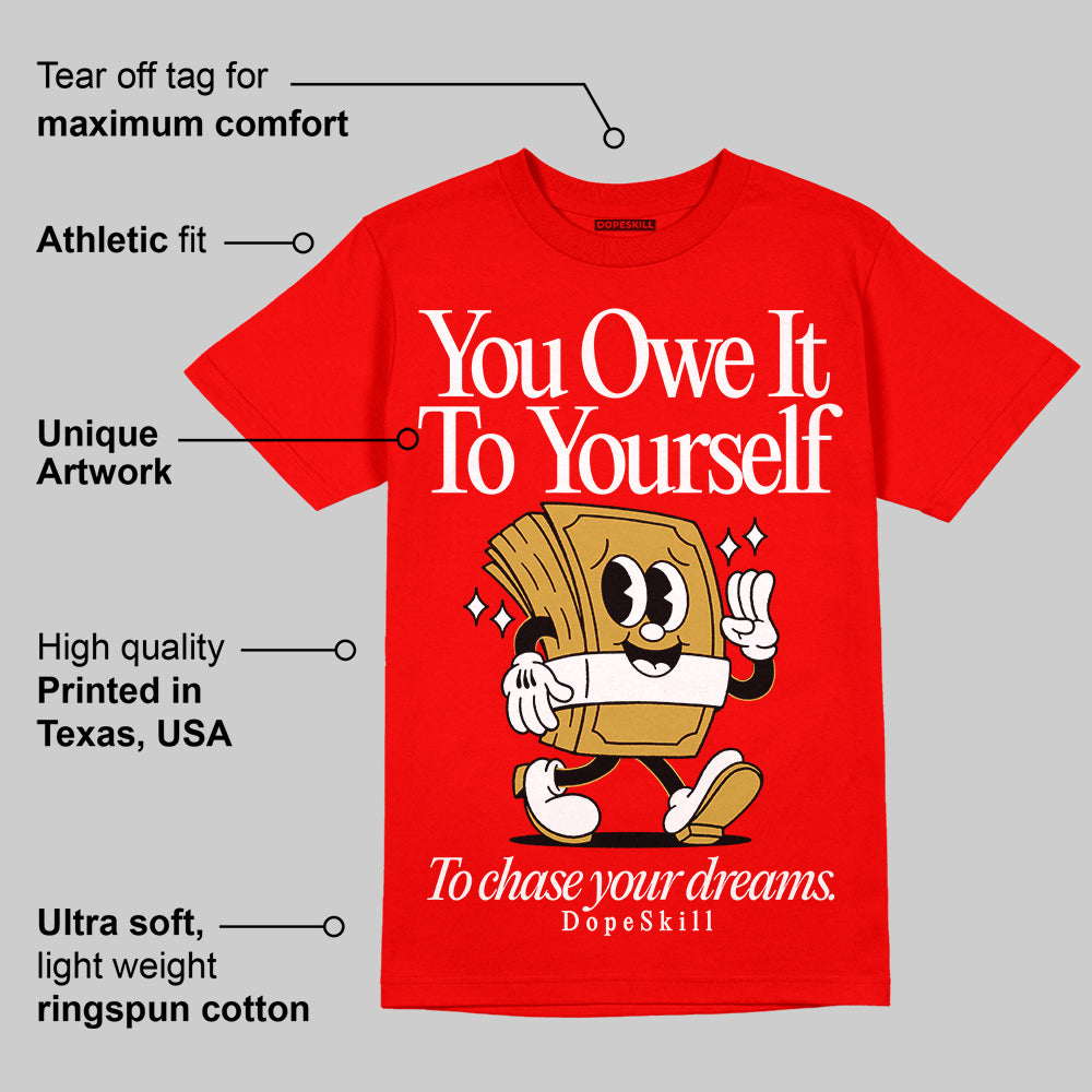 Red Collection DopeSkill Red T-shirt Owe It To Yourself Graphic
