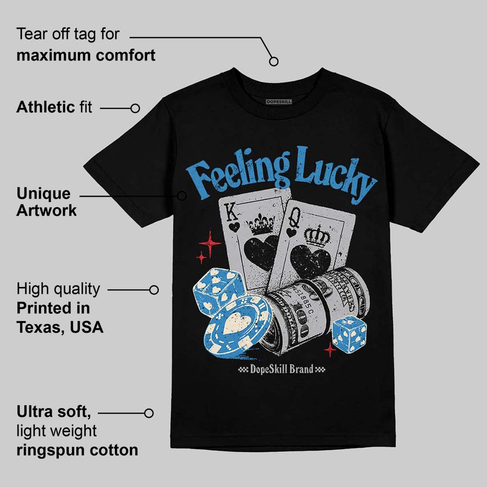 Rare Air 3s DopeSkill T-Shirt Feeling Lucky Graphic