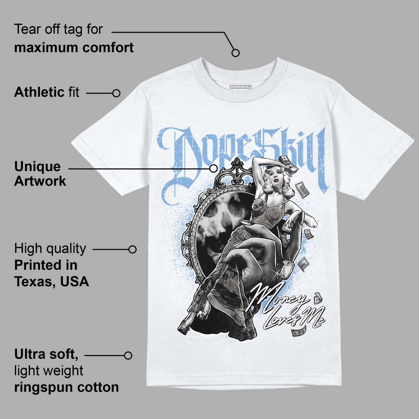 University Blue 5s DopeSkill T-Shirt Money Loves Me Graphic