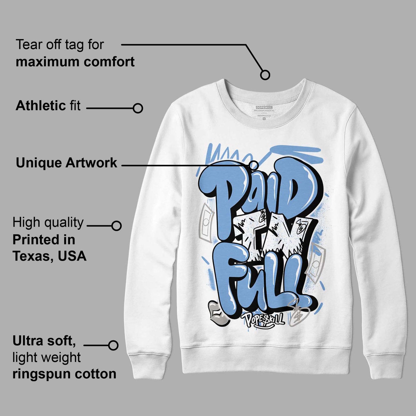 University Blue 5s DopeSkill Sweatshirt New Paid In Full Graphic