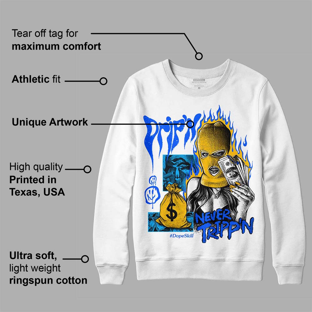 Royal Blue Collection DopeSkill Sweatshirt Drip'n Never Tripp'n Graphic