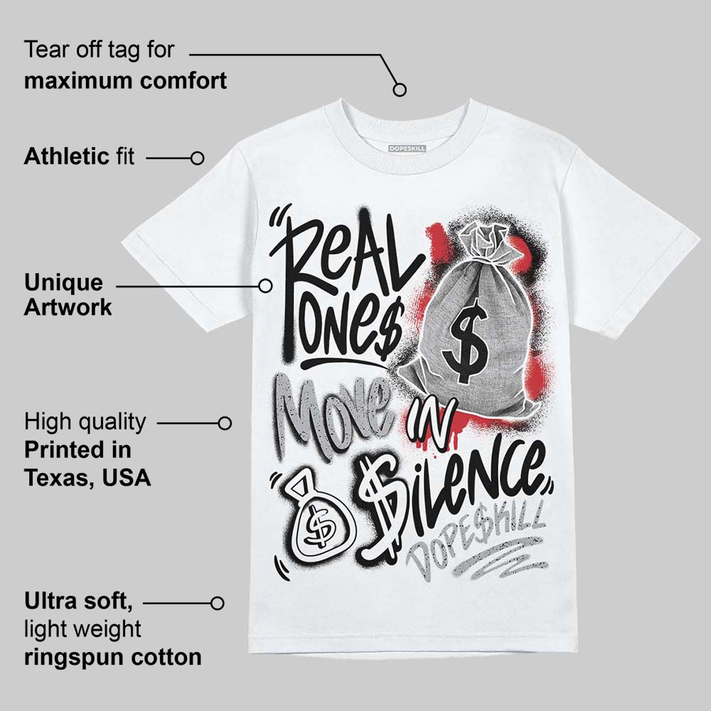 White Cement 4s DopeSkill T-Shirt Real Ones Move In Silence Graphic