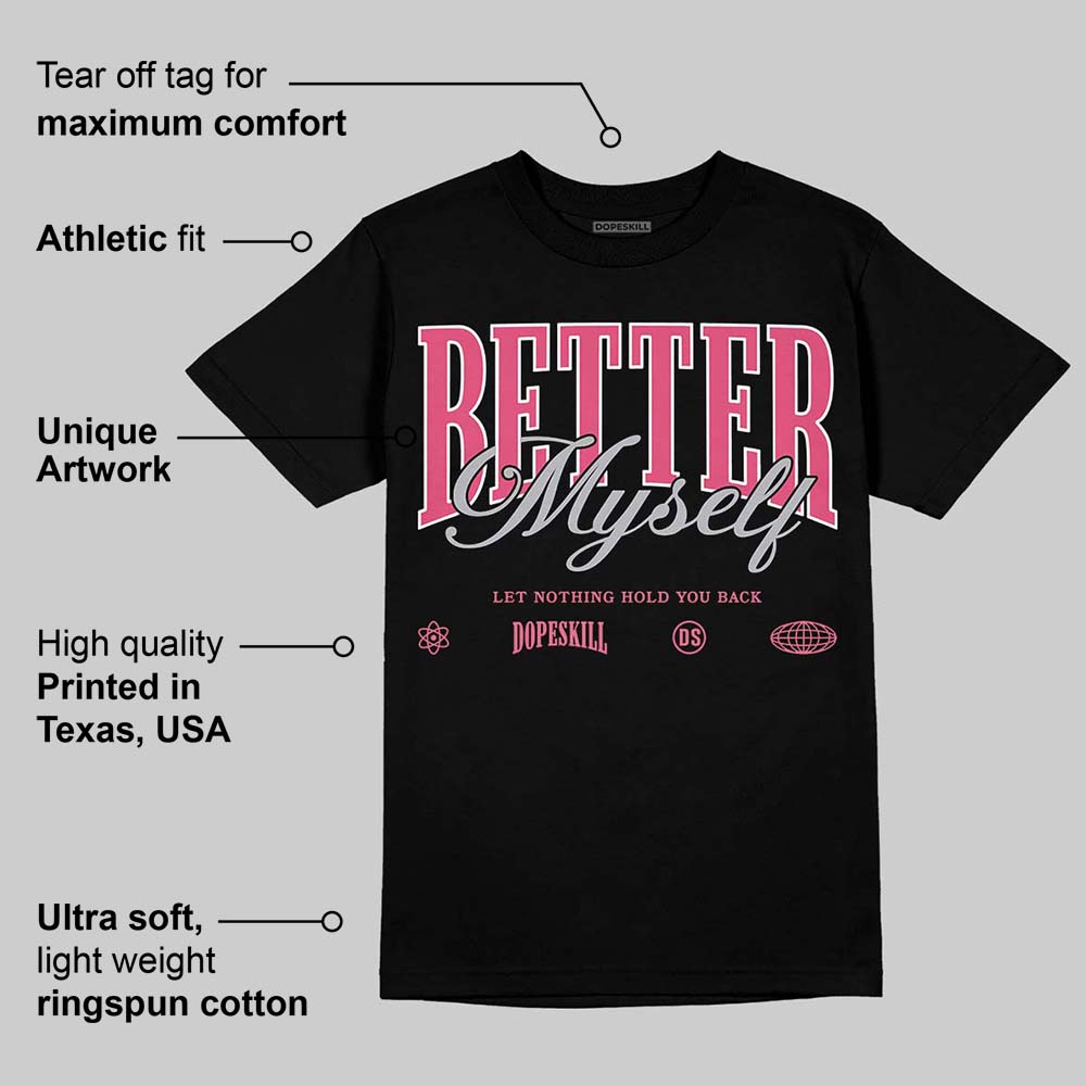 White Fluo Pink DopeSkill T-Shirt Better Myself Graphic