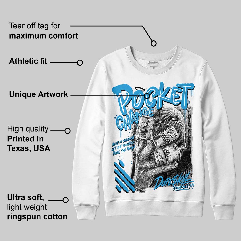 Military Blue 4s DopeSkill Sweatshirt Pocket Change Graphic