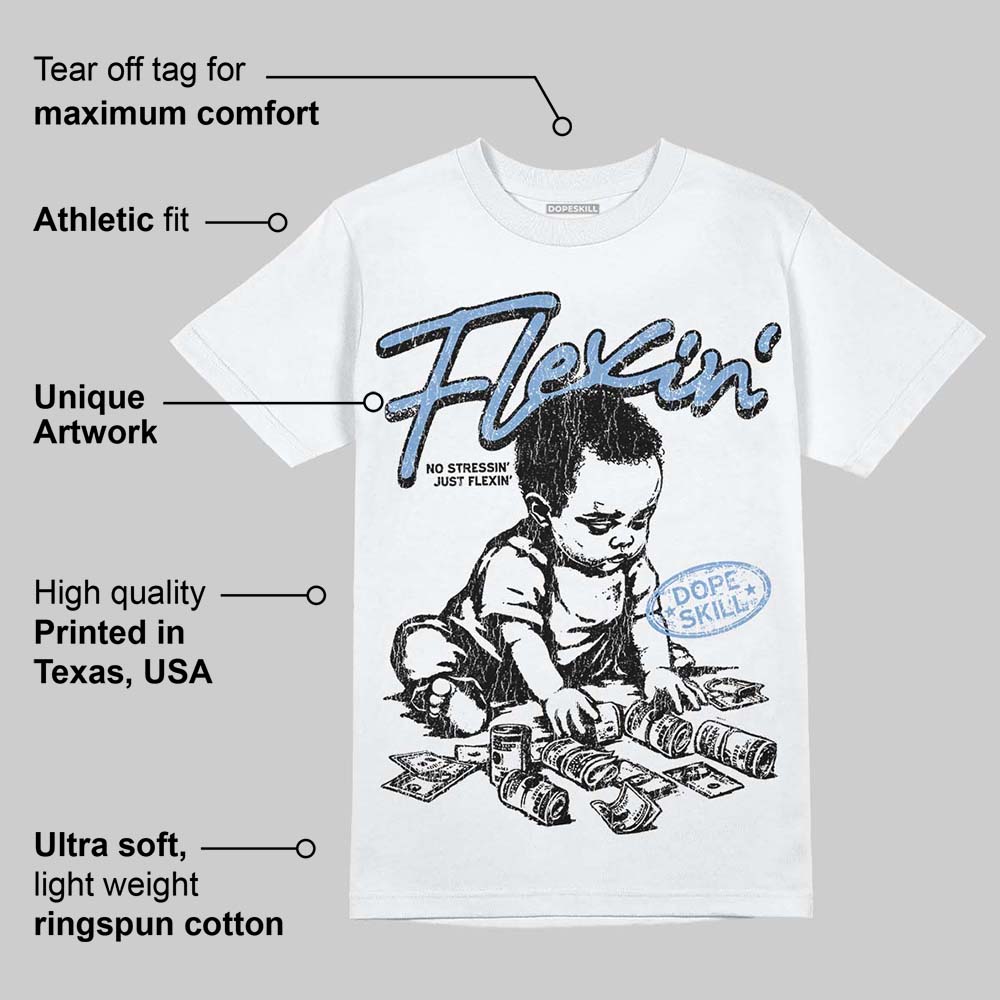 University Blue 5s DopeSkill T-Shirt Flexin' Graphic