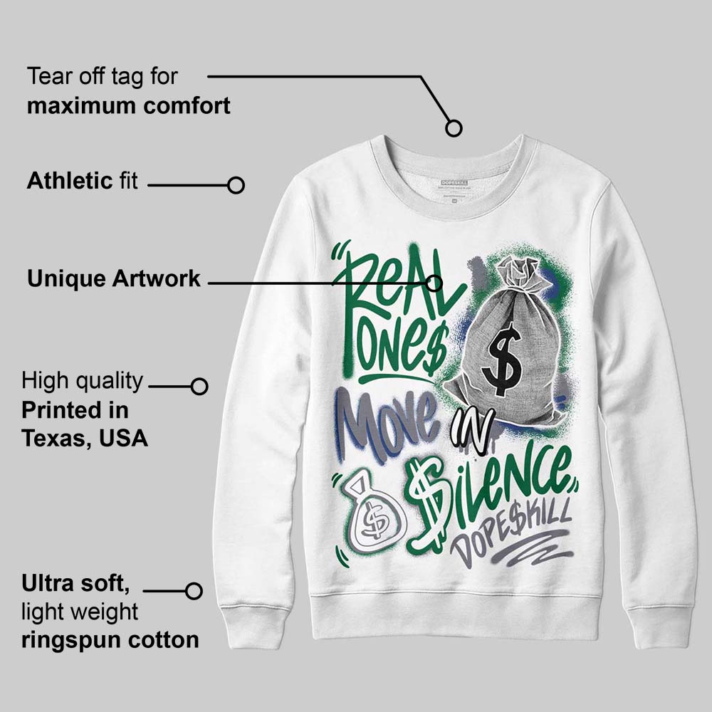 GT-2160 Shamrock Green DopeSkill Sweatshirt Real Ones Move In Silence Graphic