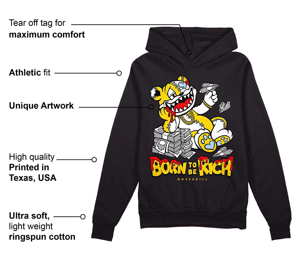 Yellow Ochre 6s DopeSkill Hoodie Sweatshirt Born To Be Rich Graphic