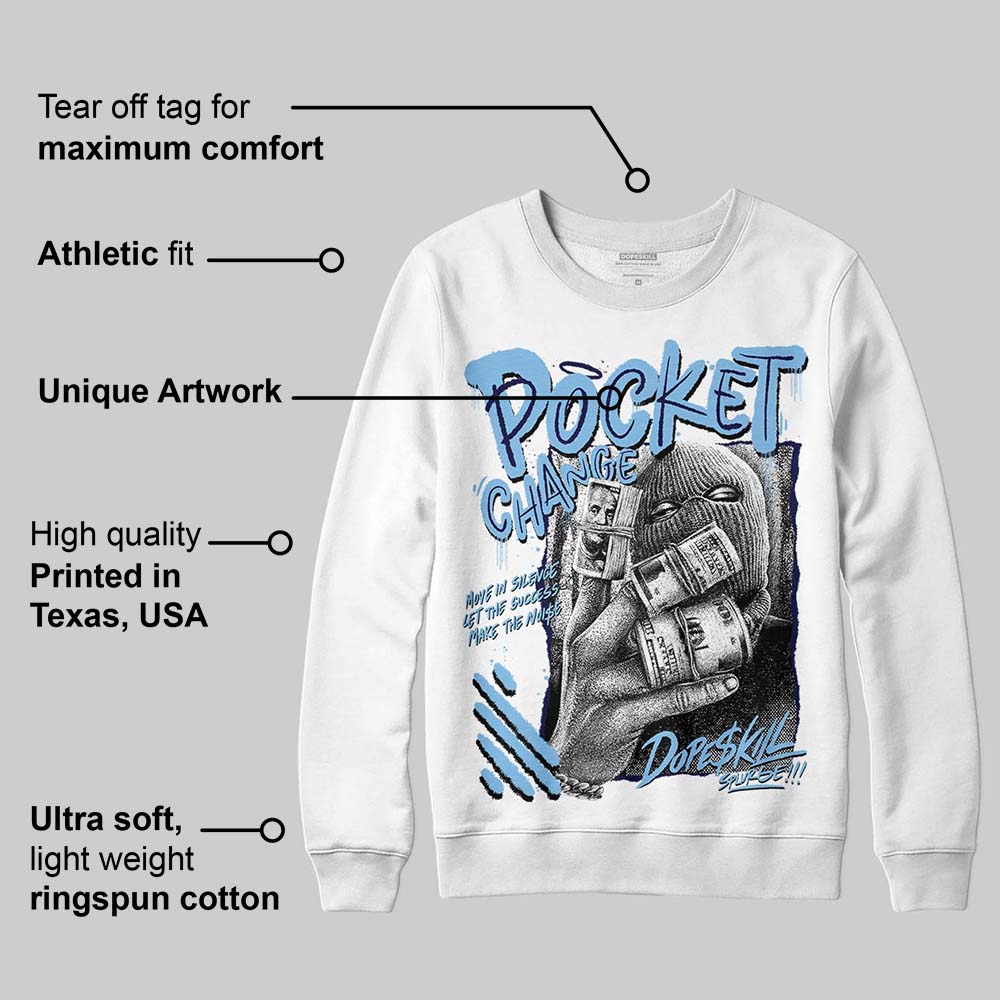 University Blue Collection DopeSkill Sweatshirt Pocket Change Graphic
