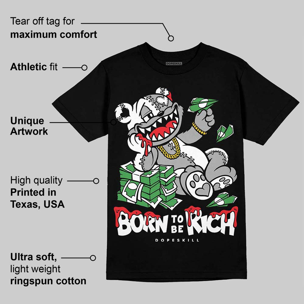 White Thunder 4s DopeSkill T-Shirt Born To Be Rich Graphic
