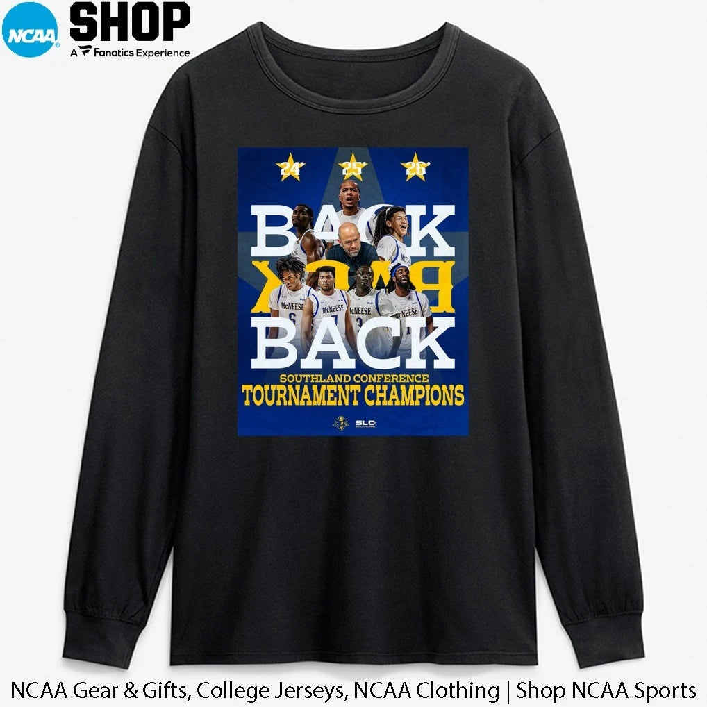 Official McNeese State Cowboys 2026 Men’s Basketball Back to Back Southland Conference Tournament Champions T-Shirt