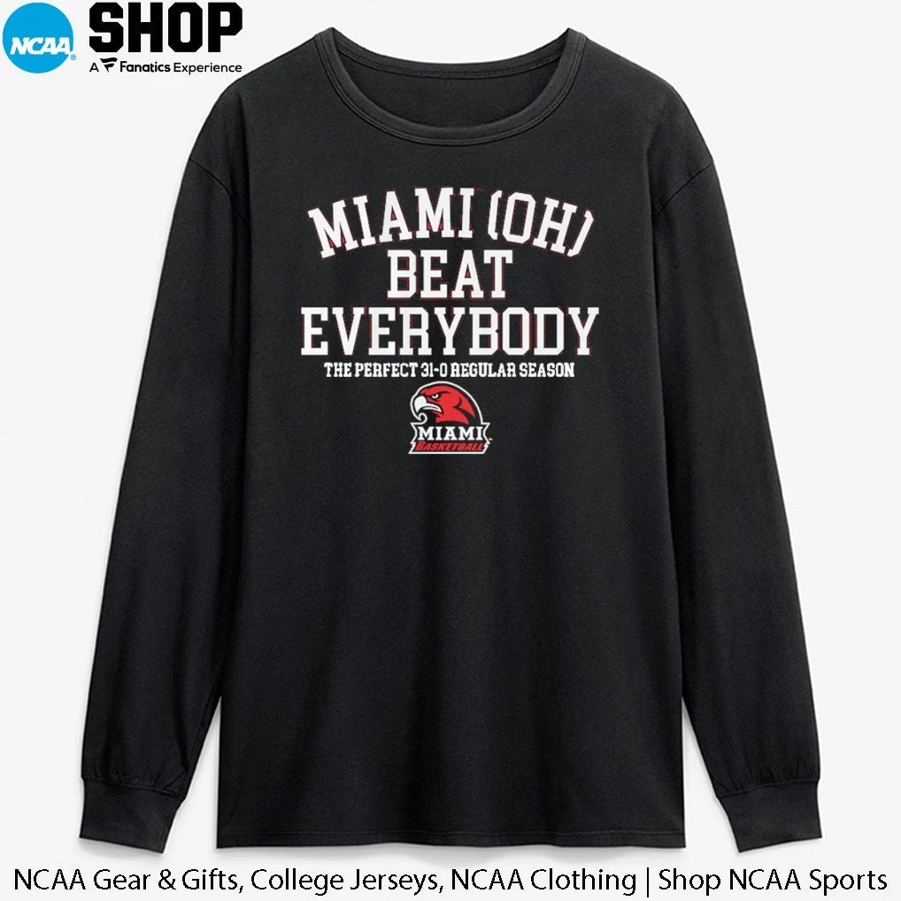 Official Miami RedHawks Beat Everybody The Perfect 31-0 Regular Season T-Shirt