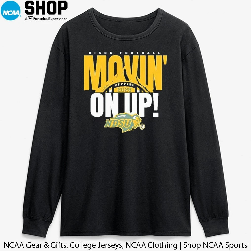 Official North Dakota State Bison Football Movin 2026 On Up T-Shirt