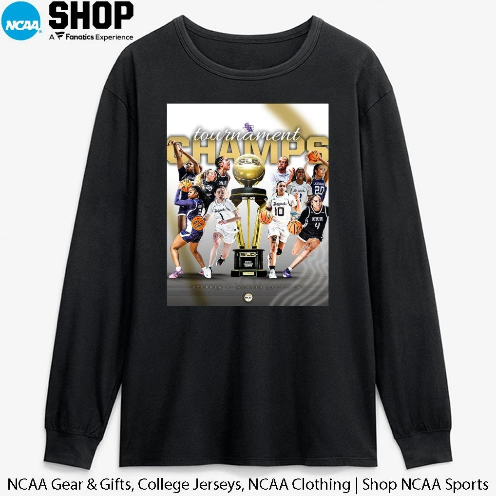 Official Stephen F. Austin Lumberjacks Women’s Basketball Tournament Champions T-Shirt