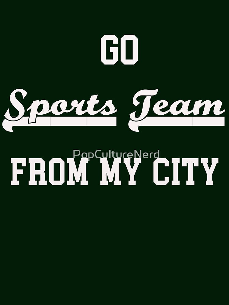 Go Sports Team From My City! by PopCultureNerd