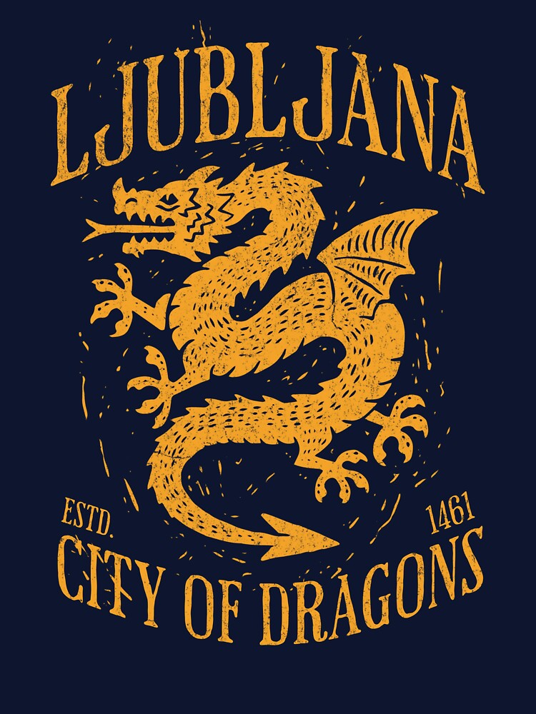 Ljubljana Slovenia Est 1461 "City of Dragons" by The Masked Designer