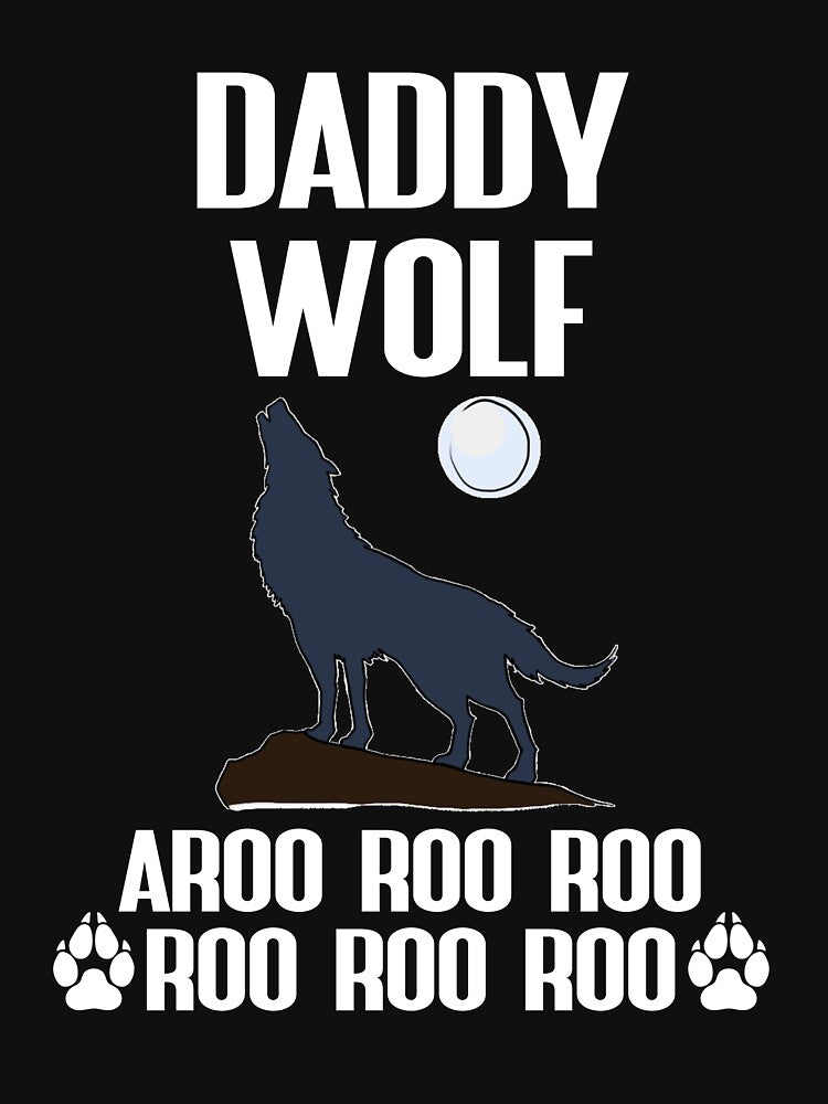 Daddy Wolf Shirt Father's Day From Wife, Son, Daughter by DSweethearts