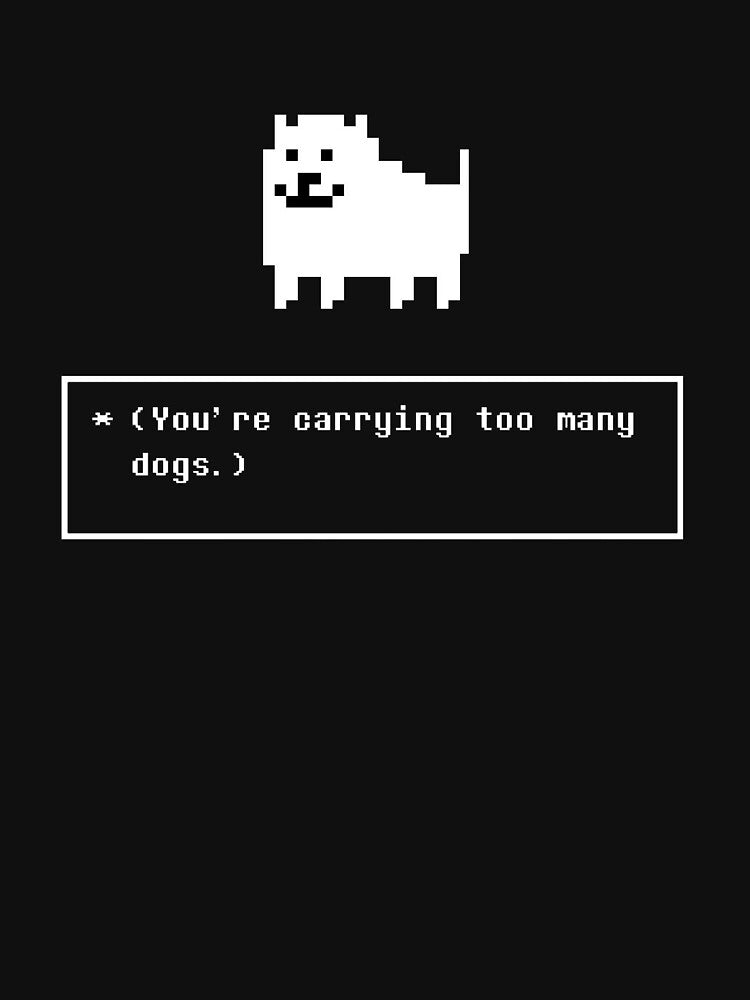 You are carrying too many dogs annoying dog by Bungus Kungus