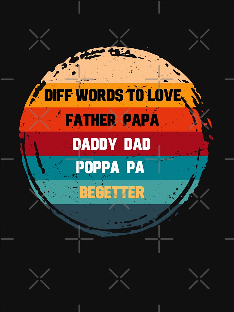 men's Novelty Funny Father,Father's day ,Birthday,Holiday,Valentime's day by BOHOVIN