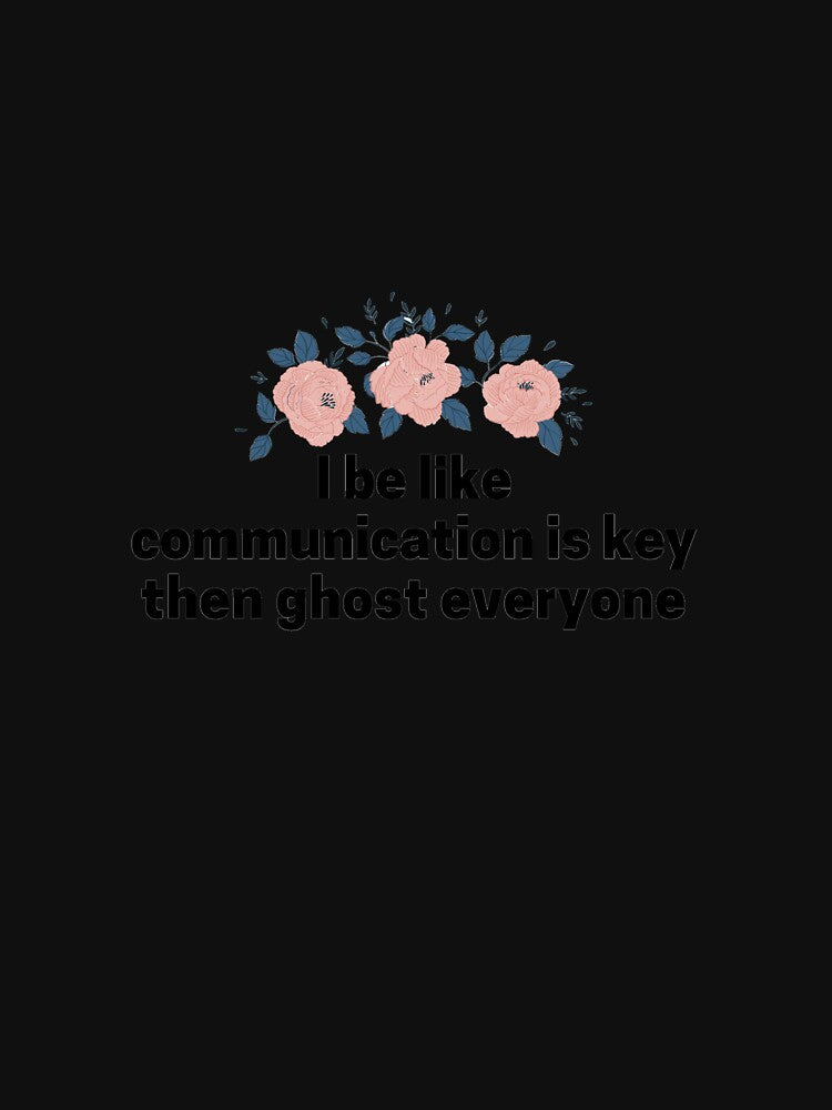 Communication is key by Beeroclock