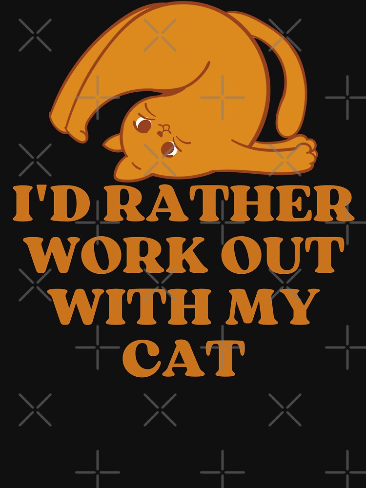 ID RATHER WORK OUT WITH MY CAT - Funny Cat Pictures with Captions and Cat Sayings by FunnyCatsFam