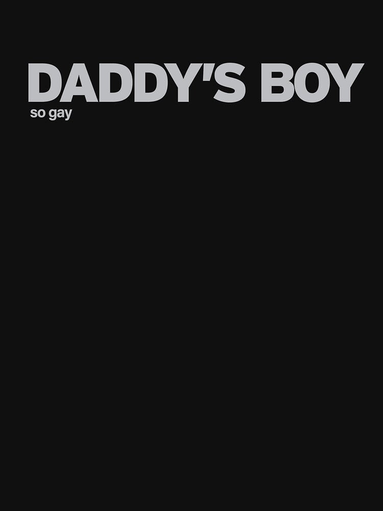 Daddy's Boy by SoGayDesigns