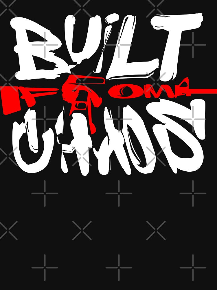 built from chaos by ElevatedGrear