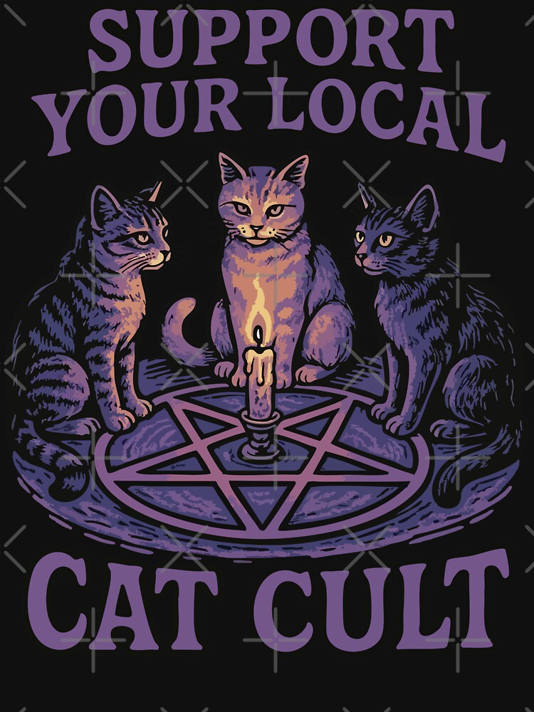 Support Your Local Cat Cult by TomFrontierArt