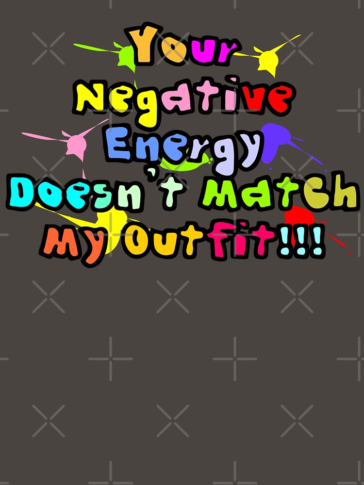 Colorful Sarcastic Phrase by JT ART STUDIOS