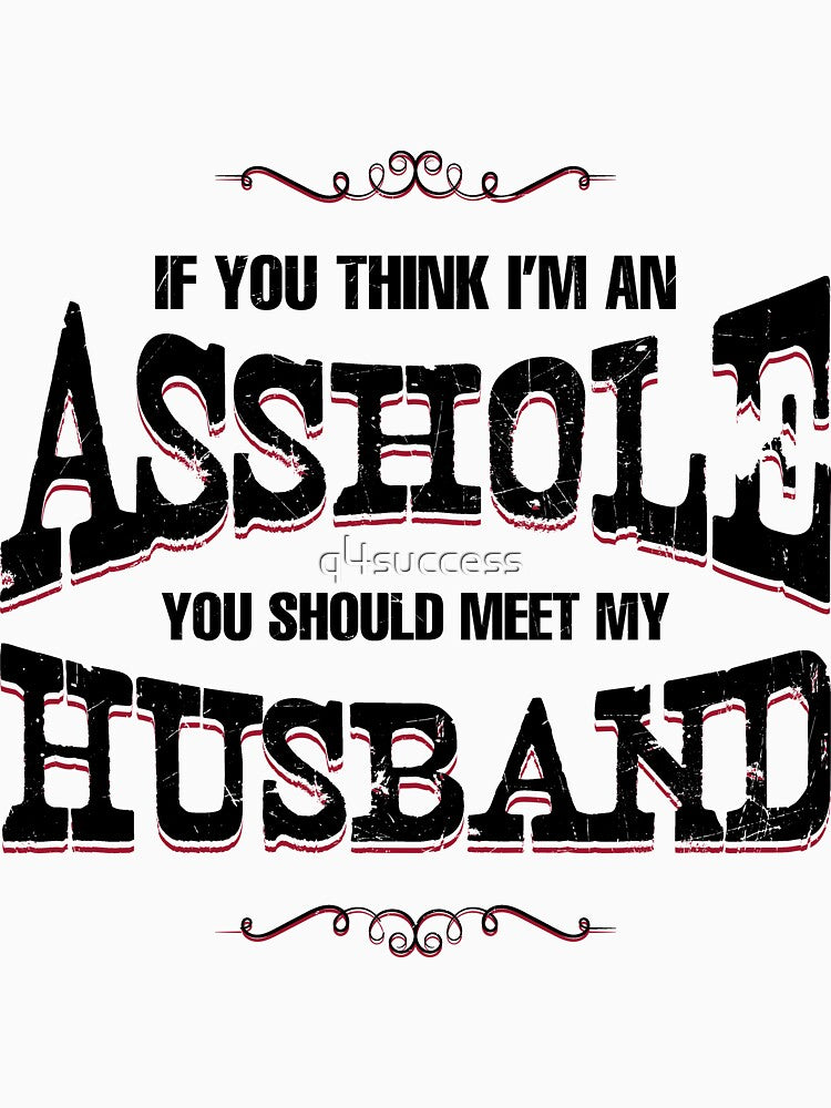 Should Meet My Husband Cool Novelty T Shirt Designs by q4success
