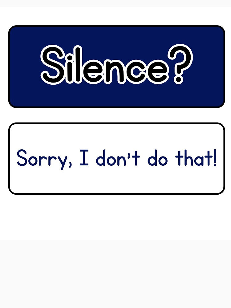 Sassy Unisex Quote by magentalogs