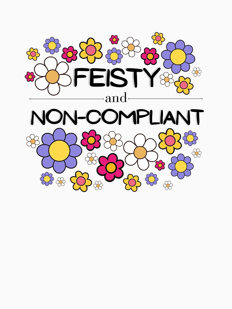 Feisty and Non-Compliant by The World of Heather Lamb
