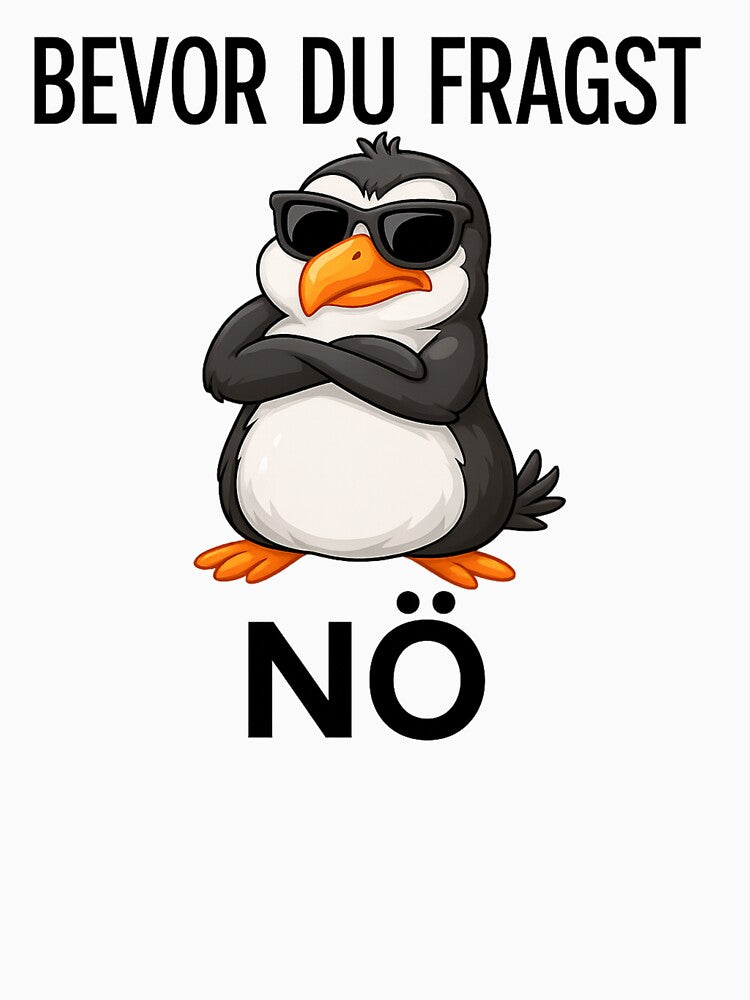 Funny penguin with sunglasses – cheeky “nope” design for T-shirts & gifts by ChartKultur