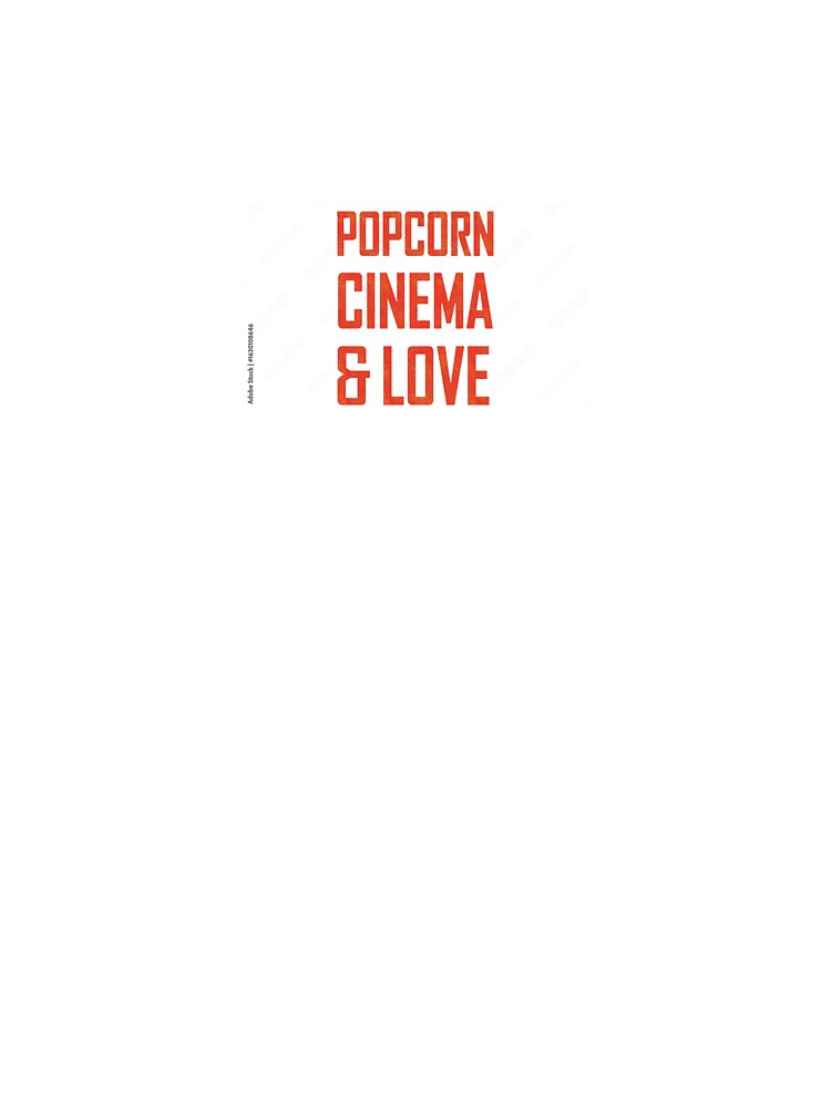 POPCORN CINEMA AND LOVE by MARYMAXMAC