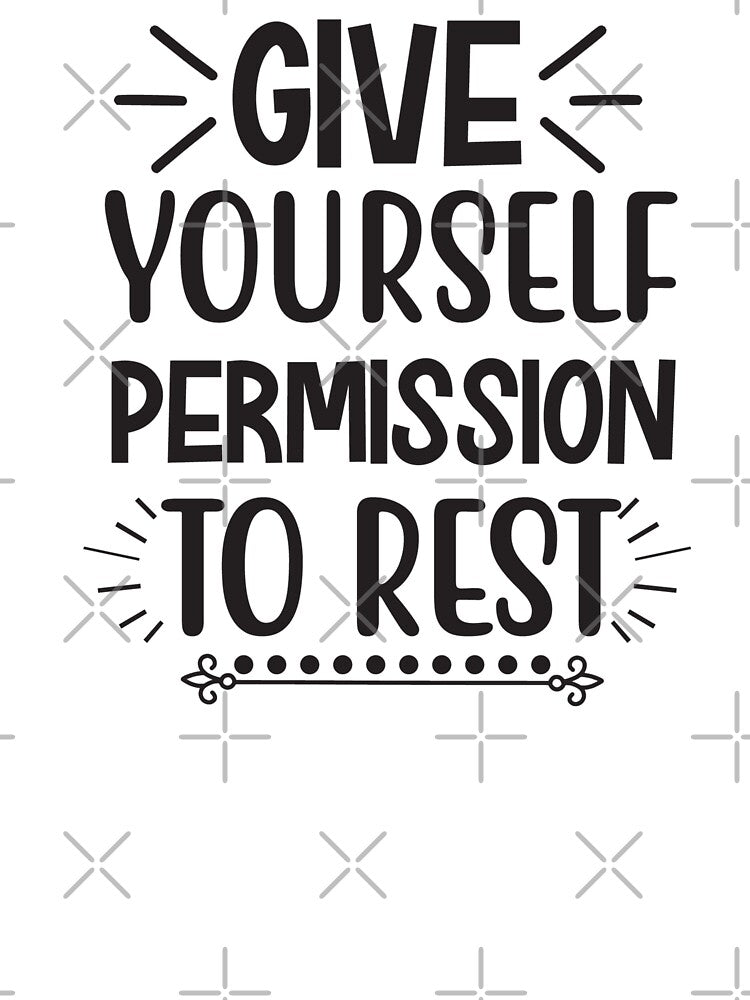 Give yourself permission to rest by Kamzzi
