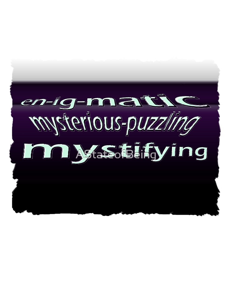 enigmatic by AStateofBeing