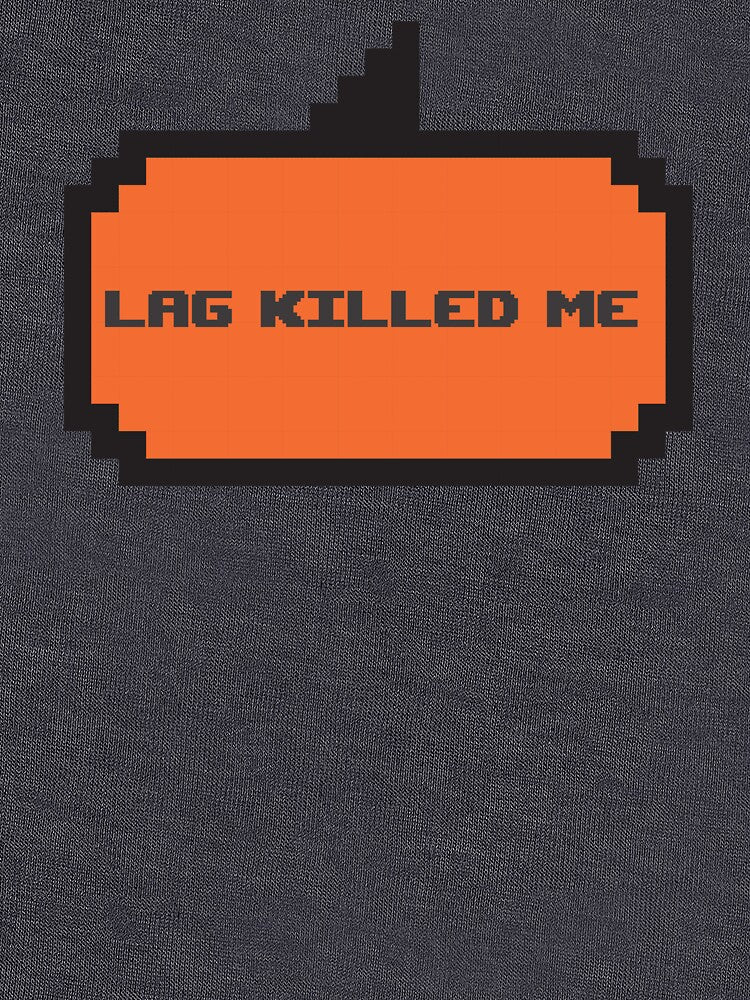 Lag Killed Me by ElderSamy