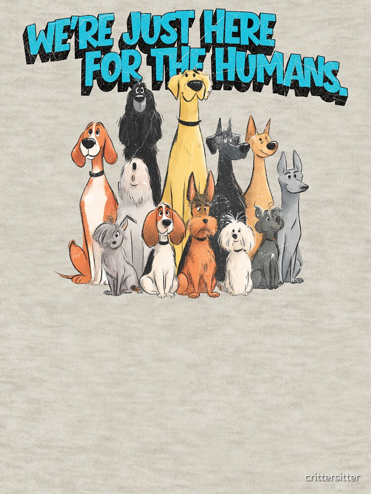 We're Just Here for the Humans by crittersitter