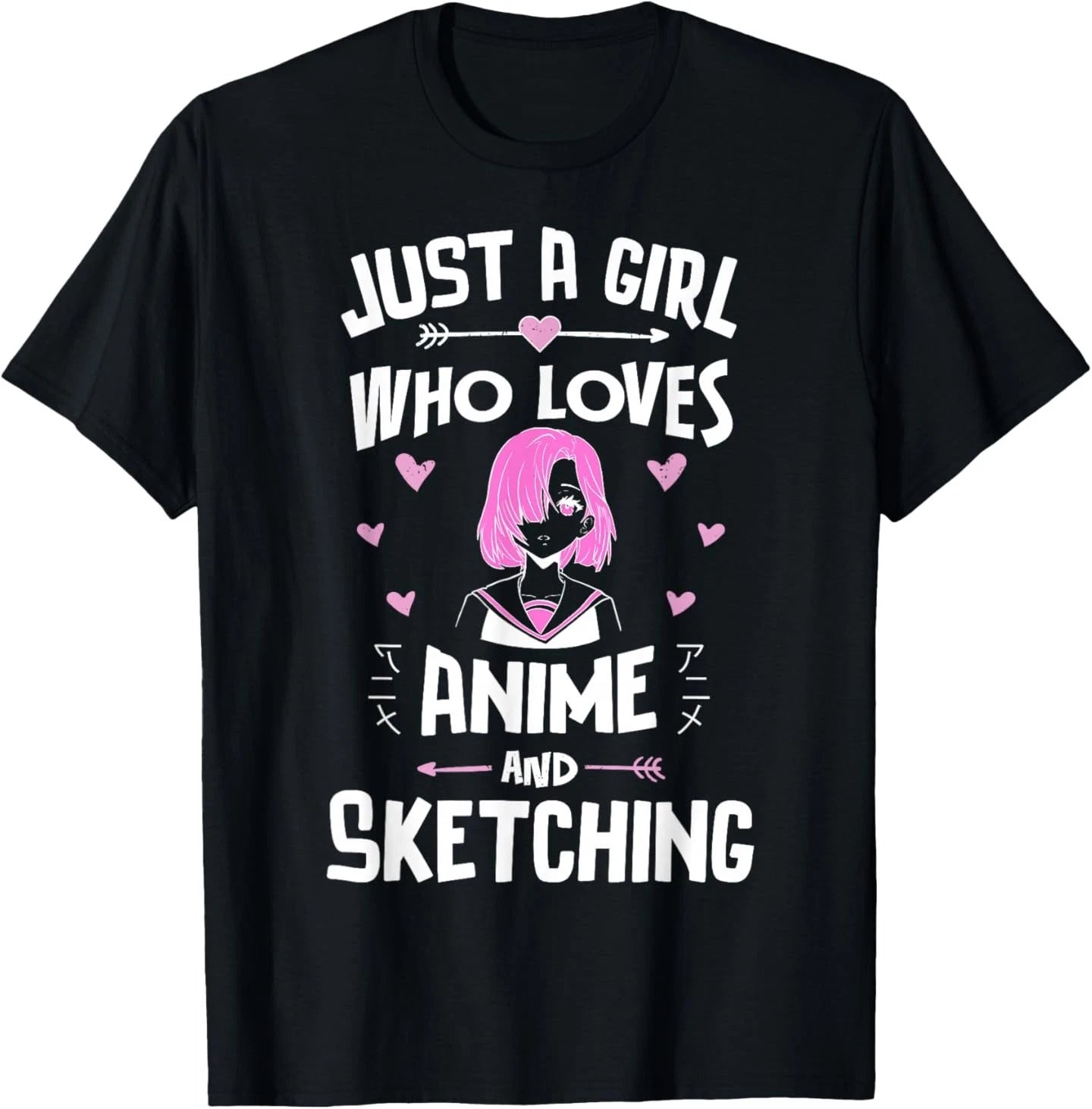 Just A Girl Who Loves Anime and Sketching Kawaii Clothes T-Shirt