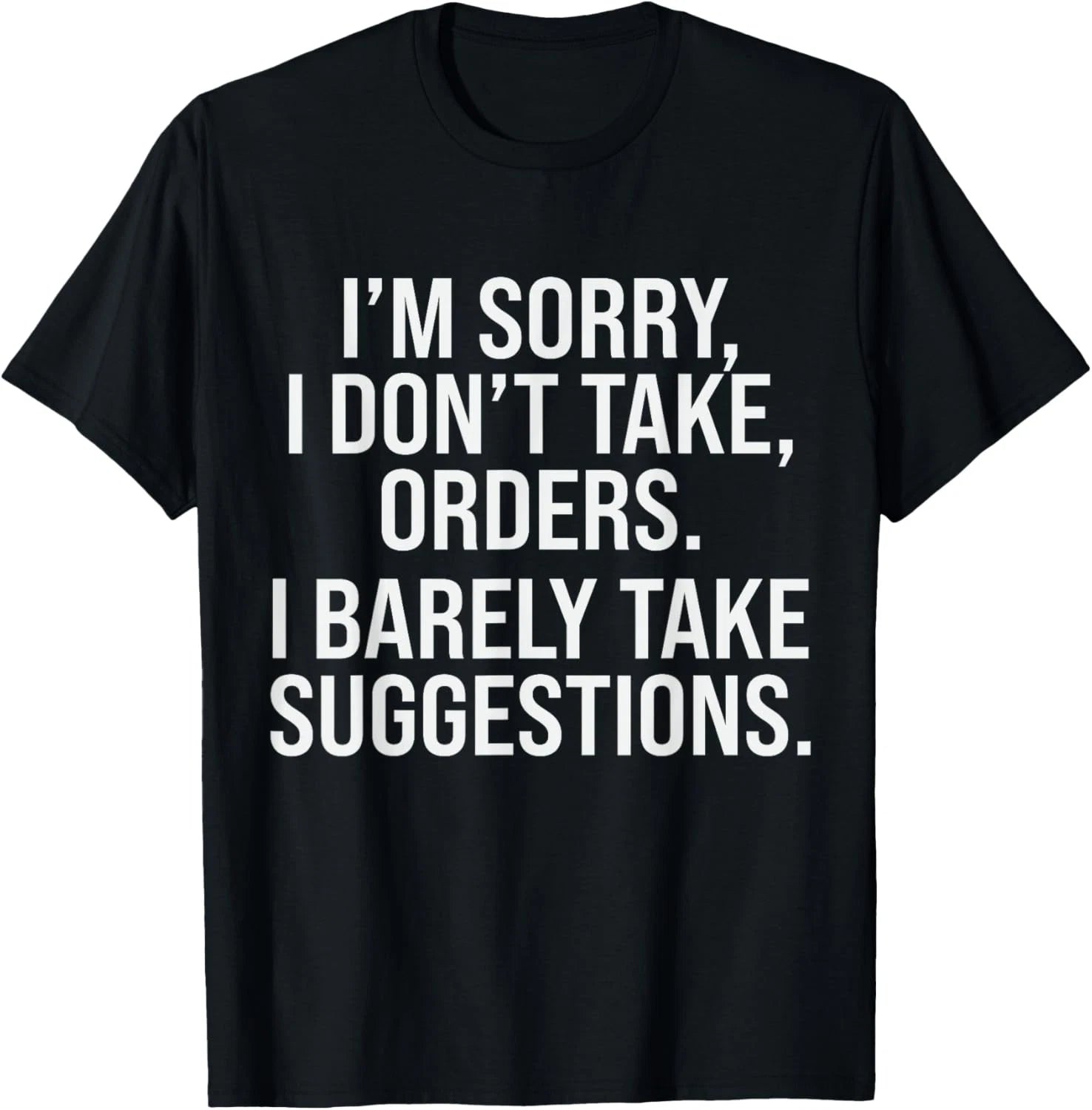 Funny Quote Design Sarcasm Sarcastic Saying Humor T-Shirt